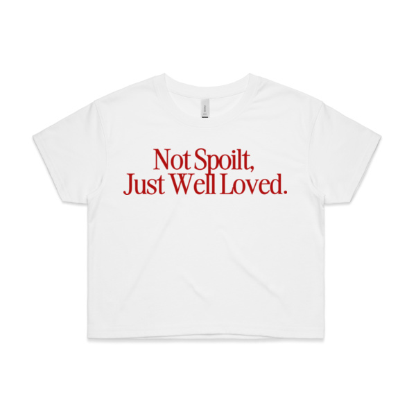 NOT SPOILT, JUST WELL LOVED - GRAPHIC CROP BABY TEE Thumbnail